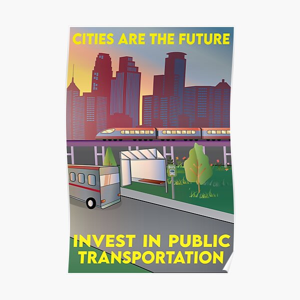 Invest in Public Transportation Poster