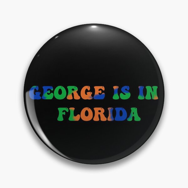 Item preview, George is in Florida designed and sold by designsbyad.