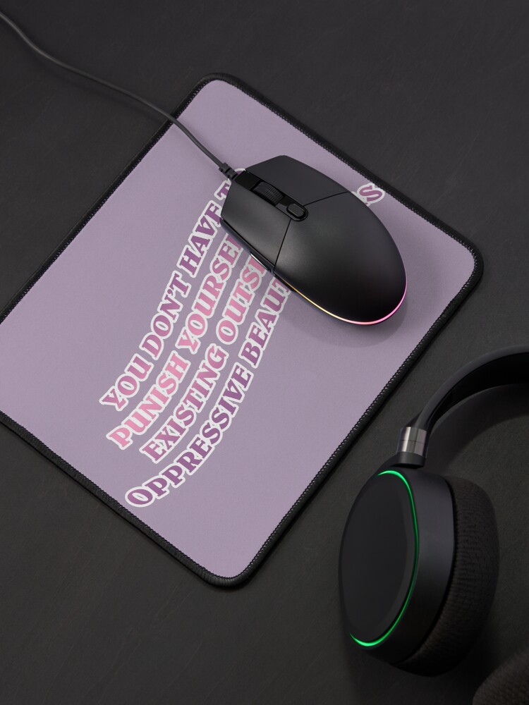 Alternate view of no oppressive beauty norms Mouse Pad