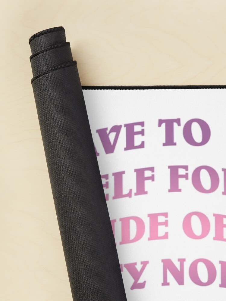 Alternate view of no oppressive beauty norms Mouse Pad