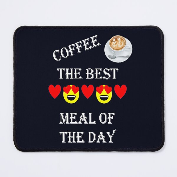 Item preview, Coffee the best meal of the day designed and sold by LiveToLearn.