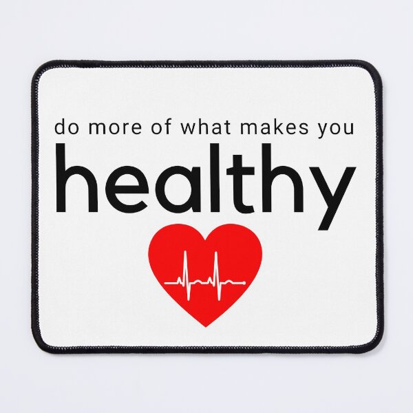 Item preview, Do More of What Makes You Healthy designed and sold by Corrie Mick.