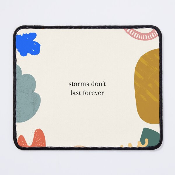 Item preview, storms don't last forever designed and sold by desenhosdaniela.