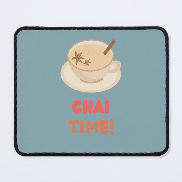 Item preview, Chai Time for Tea designed and sold by Shadowlight21.