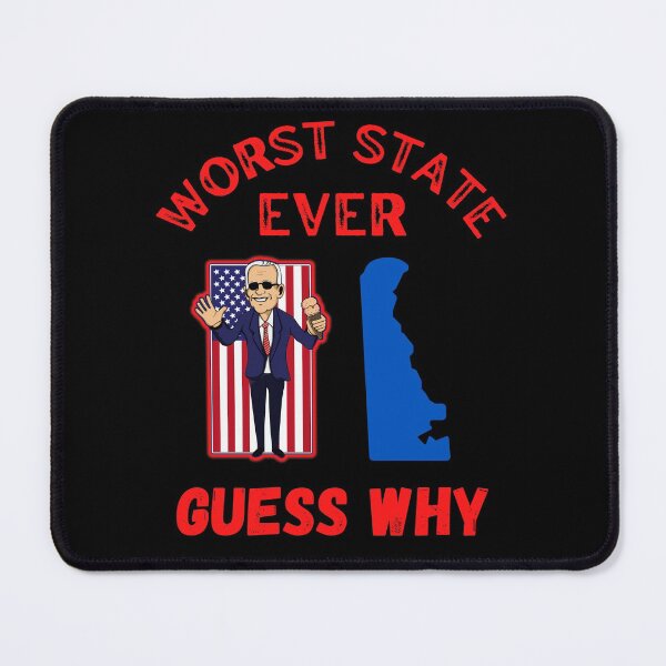 Item preview, Worst State Ever Biden designed and sold by WoodburyLake.