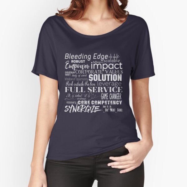 Corporate Buzzwords Business Jargon Typography Art Relaxed Fit T-Shirt