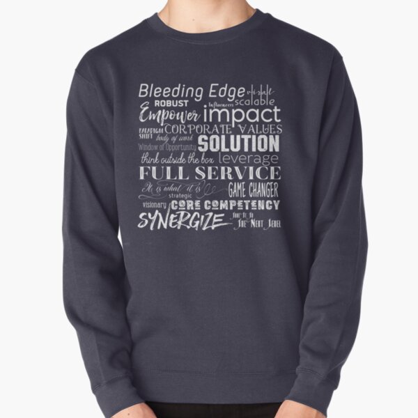 Corporate Buzzwords Business Jargon Typography Art Pullover Sweatshirt