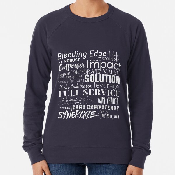 Corporate Buzzwords Business Jargon Typography Art Lightweight Sweatshirt