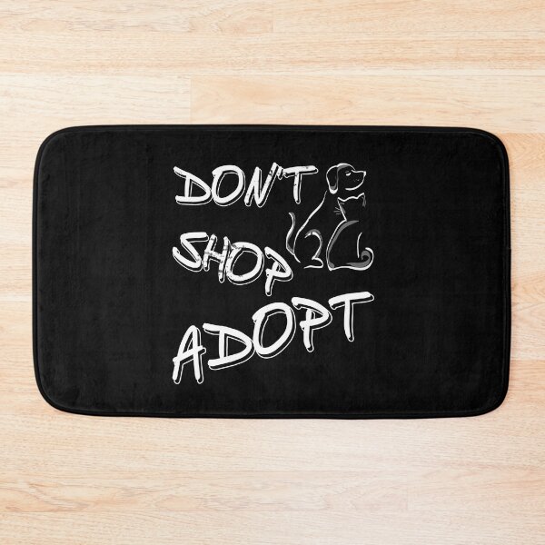 Item preview, Don't Shop, Adopt - Pro Pet Adoption designed and sold by NeXore.