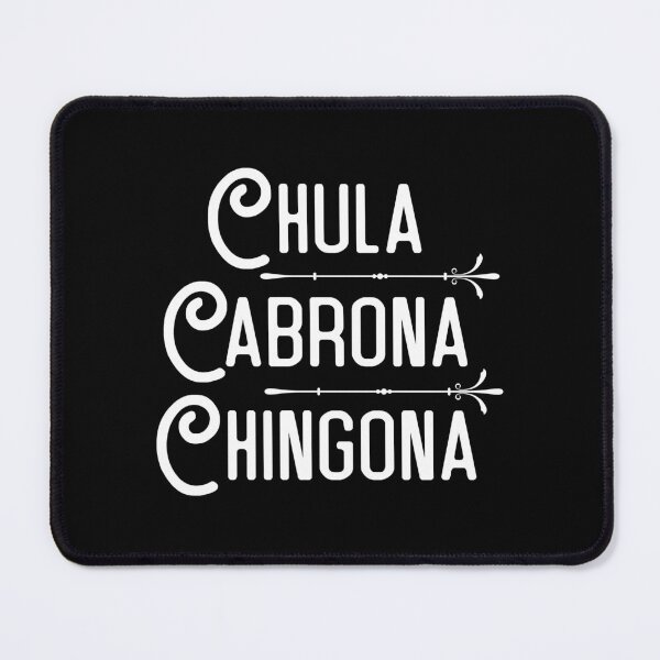 Item preview, Mexicana Chula Cabrona Chingona Spanish designed and sold by Merchking1.