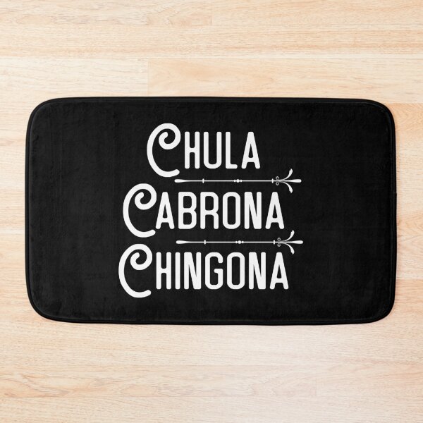 Item preview, Mexicana Chula Cabrona Chingona Spanish designed and sold by Merchking1.