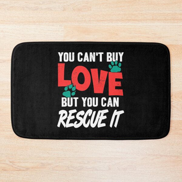 Item preview, You can't buy love but you can rescue it - Pet adoption designed and sold by NeXore.