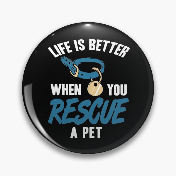 Item preview, Life is better when you rescue a Pet designed and sold by NeXore.