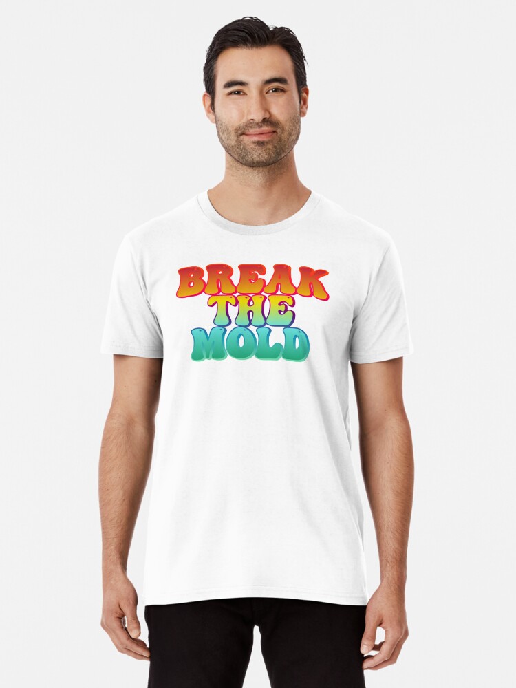 break the mold t シャツ 販売