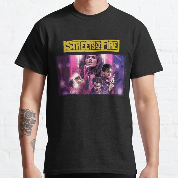 streets of fire t shirt