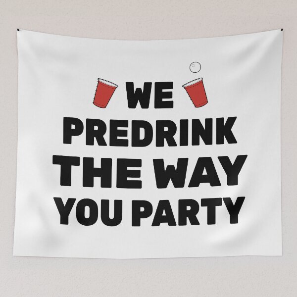 Item preview, We predrink the way you party designed and sold by GlowinUp Shop.