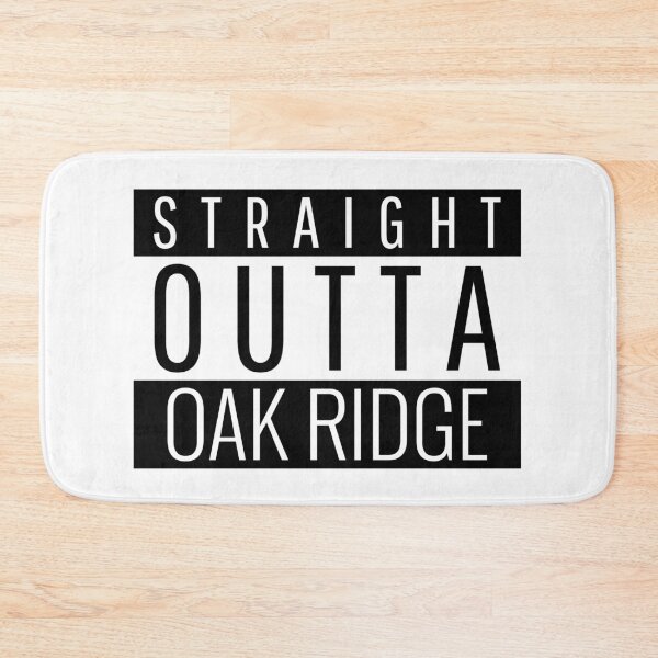 Item preview, Straight Outta Oak Ridge Tennessee  designed and sold by Teelogic.