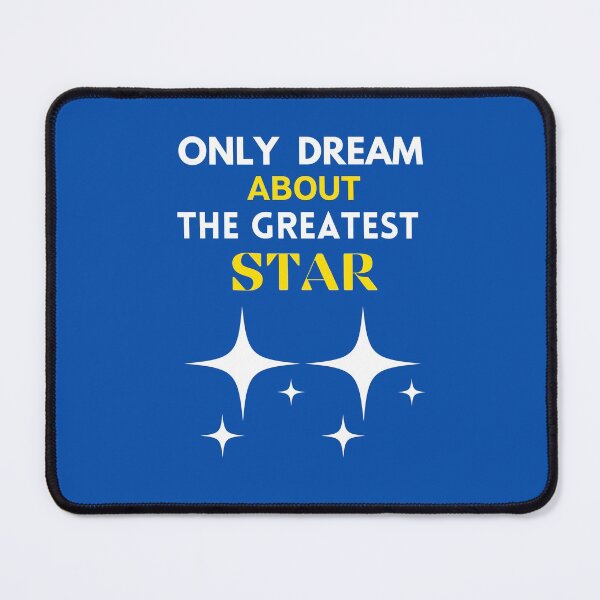 Item preview, ONLY DREAM ABOUT THE GREATEST STAR. designed and sold by charlesjewel.