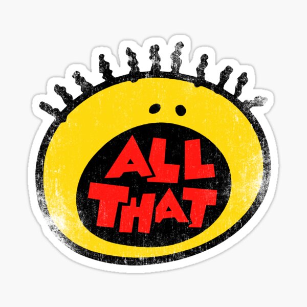 All That (vintage) Sticker