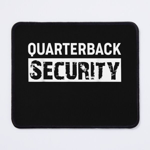 Item preview, Quarterback Security sarcastic football lovers designed and sold by LarrySmile.