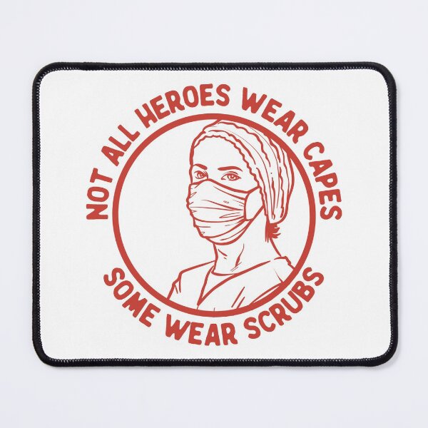 Item preview, Not All Heroes Wear Capes Some Wear Scrubs, Healthcare Workers, Red designed and sold by anghelapparel.