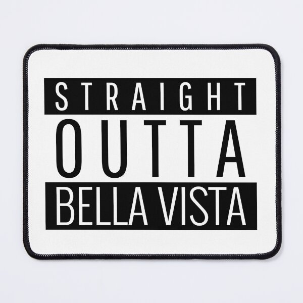 Item preview, Straight Outta Bella Vista Arkansas designed and sold by Teelogic.