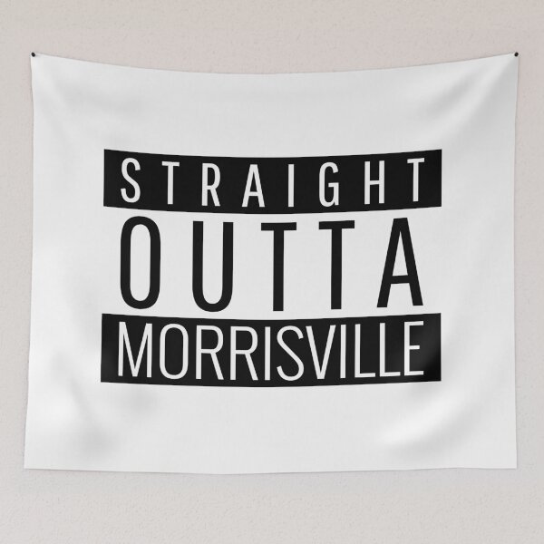 Item preview, Straight Outta Morrisville North Carolina designed and sold by Teelogic.