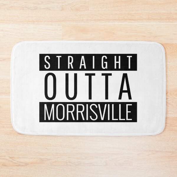 Item preview, Straight Outta Morrisville North Carolina designed and sold by Teelogic.
