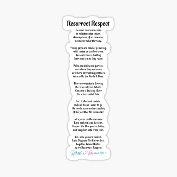 Resurrect RESPECT poem : #ResurrectRespect - basic black text only ~ Richard and Vicki Hadfield Sticker