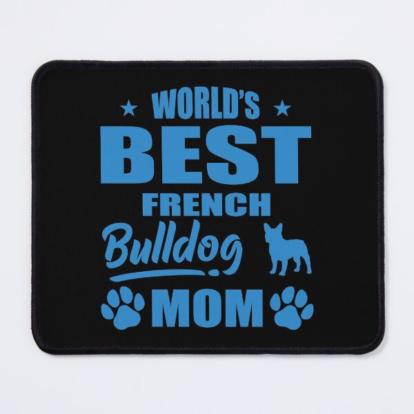 Item preview, World's Best French Bulldog Mom wb designed and sold by gxp-design.