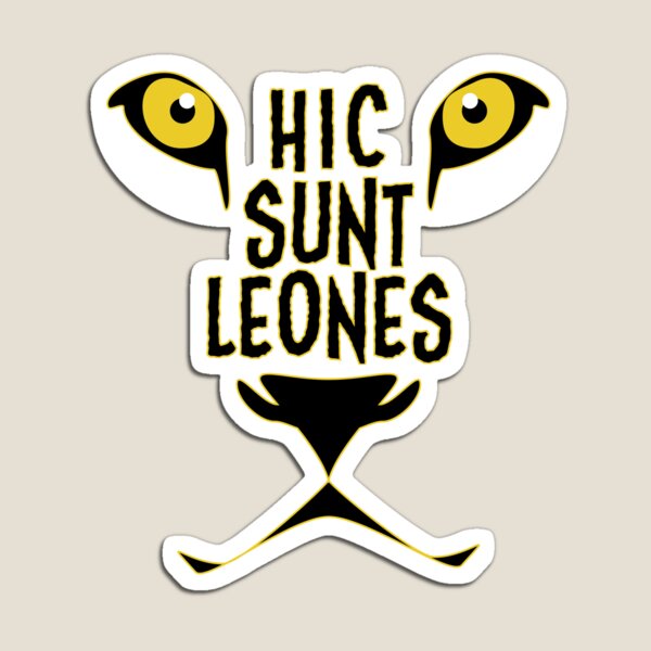 Hic Sunt Leones - Here be dragons Magnet