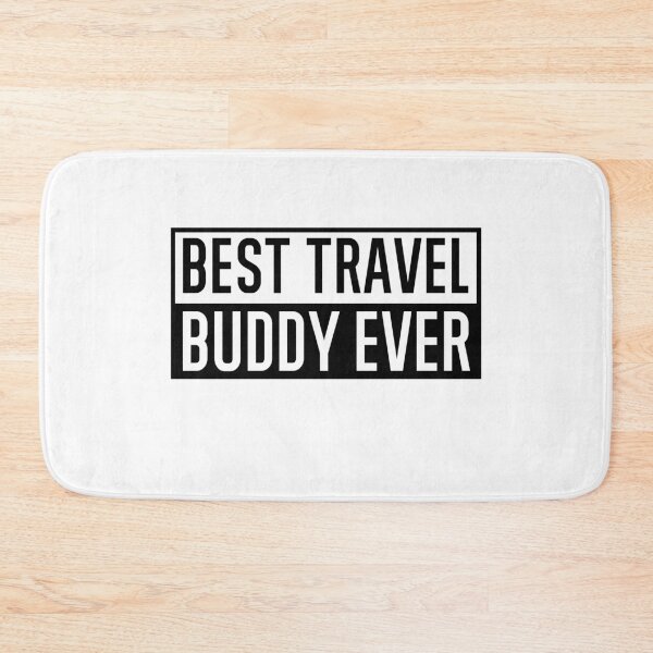 Item preview, Best Travel Buddy Ever designed and sold by AmberSiraj.