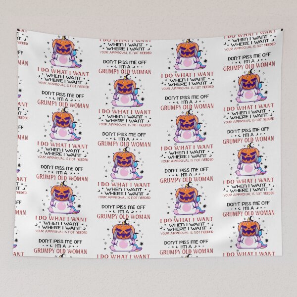 Item preview, Don't Piss Me Off Im A Grumpy Old Woman I Do What I Want designed and sold by michaelart18.