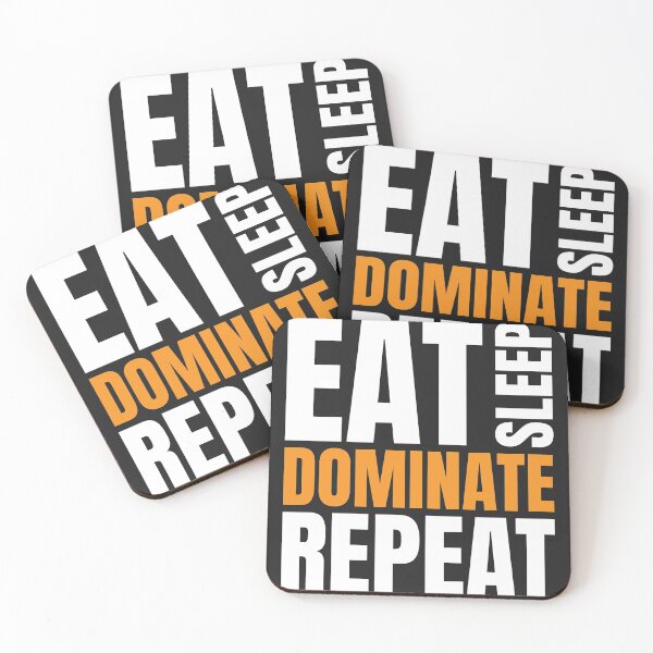 Item preview, eat sleep dominate repeat designed and sold by Supri123.