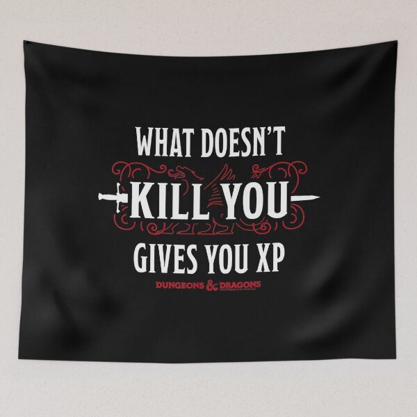 Item preview, Dungeons & Dragons What Doesn't Kill You Gives You X designed and sold by PhuongTran909.