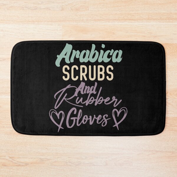Item preview, Arabica Scrubs And Rubber Gloves designed and sold by medbdj.