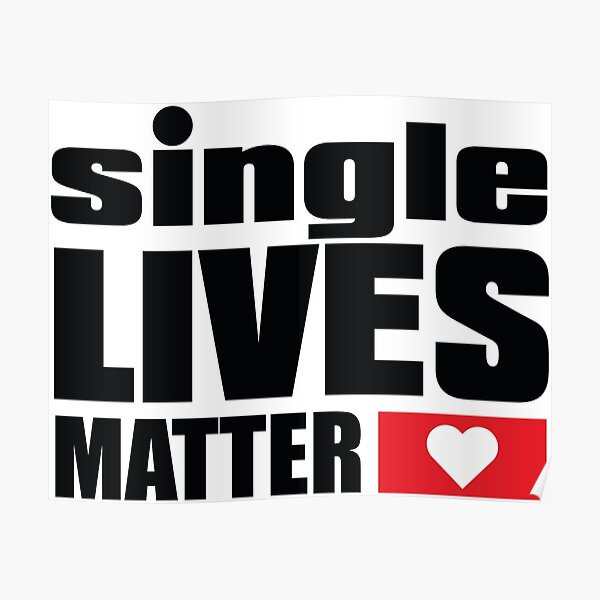 "National Single Day" Poster by Cre8iveSkill Redbubble