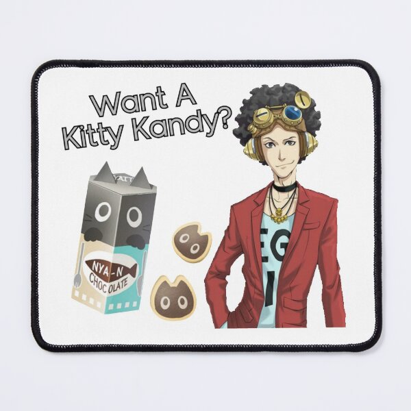 Item preview, "Want A Kitty Kandy?" - Megakin designed and sold by Taylor Griffith.