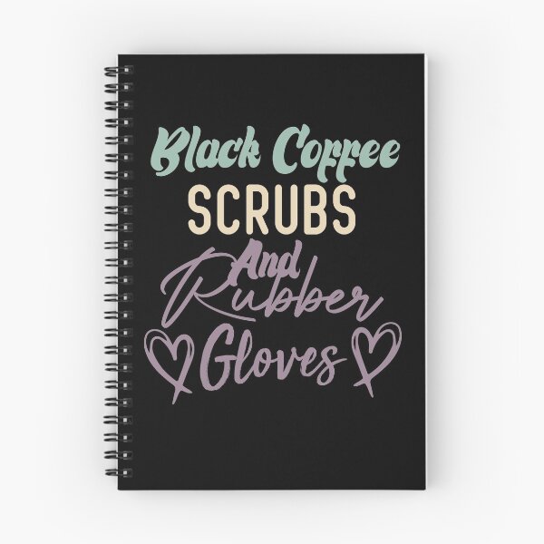 Item preview, Black Coffee Scrubs And Rubber Gloves Nurse Gift designed and sold by medbdj.