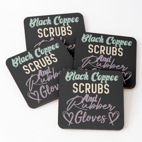 Item preview, Black Coffee Scrubs And Rubber Gloves Nurse Gift designed and sold by medbdj.