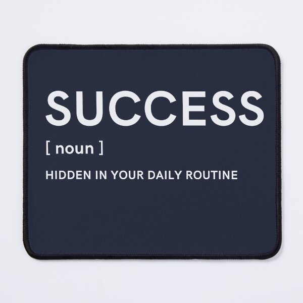 Item preview, The Secret Of Your Future Is Hidden In Your Daily Routine - Best Success quotes designed and sold by ExpertSayeed.