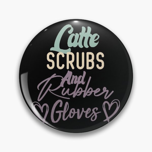 Item preview, Latte Scrubs And Rubber Gloves Nurse Gift designed and sold by medbdj.
