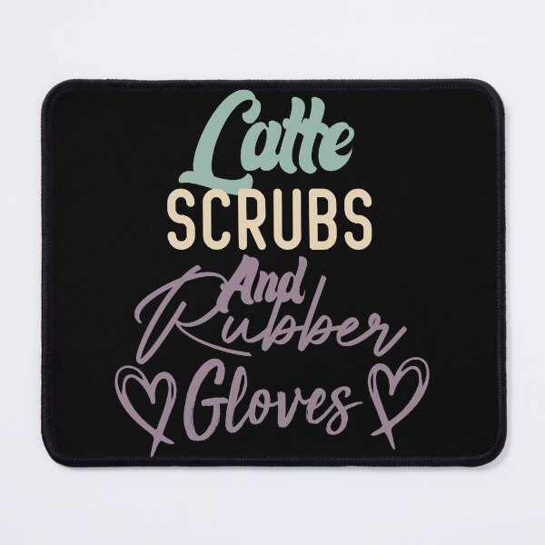 Item preview, Latte Scrubs And Rubber Gloves Nurse Gift designed and sold by medbdj.