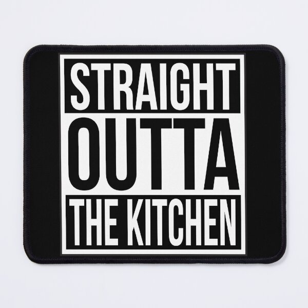 Item preview, Funny Chef Quote Straight Out of the Kitchen designed and sold by HotHibiscus.