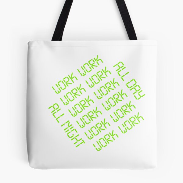 Item preview, Work all day all night  designed and sold by almendare.