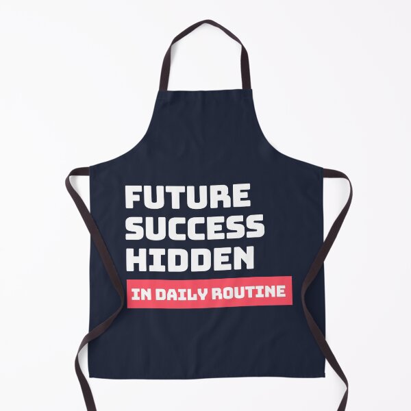 Item preview, The Secret Of Your Future Is Hidden In Your Daily Routine - Best Success quotes designed and sold by ExpertSayeed.