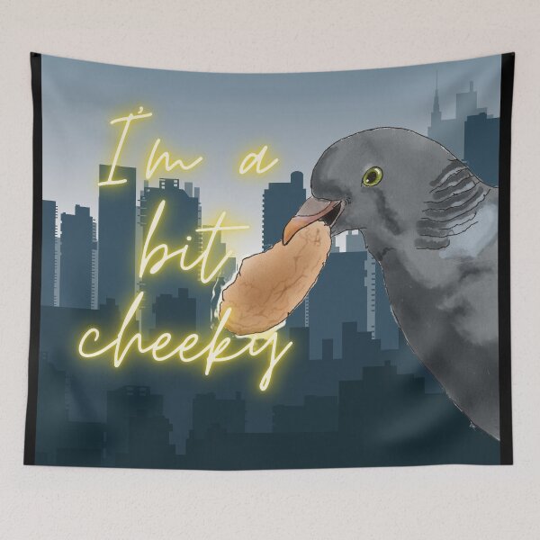Item preview, Cheeky Pigeon - I Am a Bit Cheeky - City Bird designed and sold by BunnyBizarre.