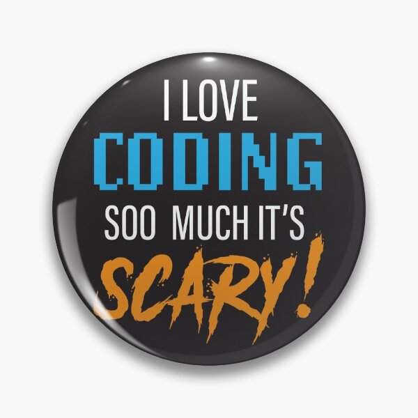 Item preview, I Love coding soo much it's scary! designed and sold by Code  Monkeys.