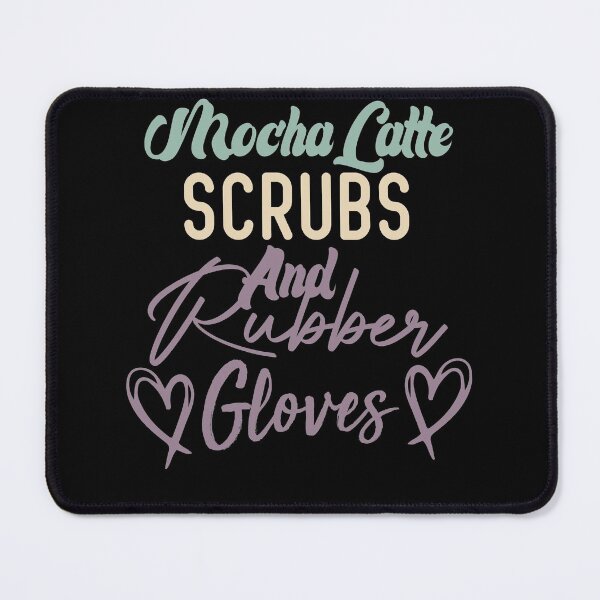 Item preview, Mocha Latte Scrubs And Rubber Gloves Nurse Gift designed and sold by medbdj.