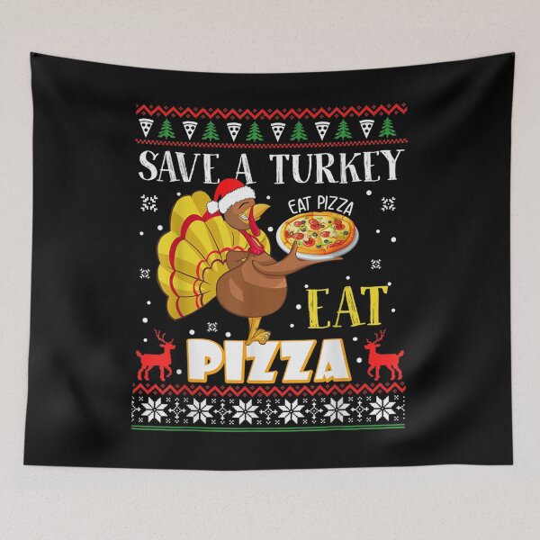 Item preview,  Turkey Save Eat Pizza Ugly Thanksgiving Vegan designed and sold by paudels.